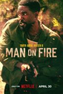 Anmeldelse: «Man on Fire» – En eksplosiv binge-fest for actionsultne