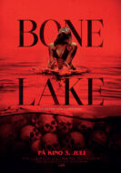 Anmeldelse: «Bone Lake» – forsøker være sexy skrekk, men utnytter ikke underliggende potensial