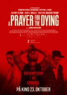 Anmeldelse: «A Prayer for the Dying» – Norsk-amerikansk mørk western som fenger
